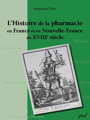 cover image of Histoire de la pharmacie en France et en Nouvelle-France...